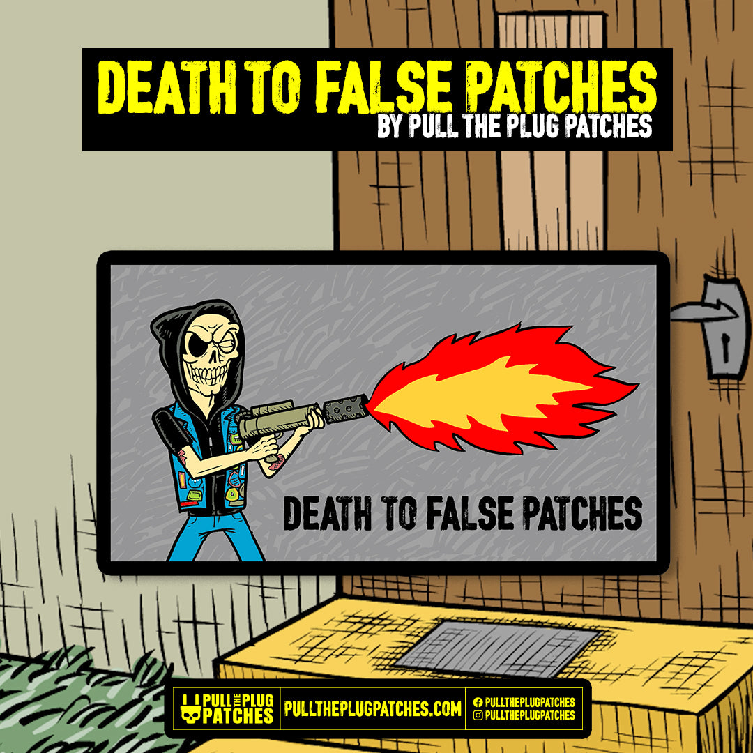 Death To False Patches - Flamethrower - Patch