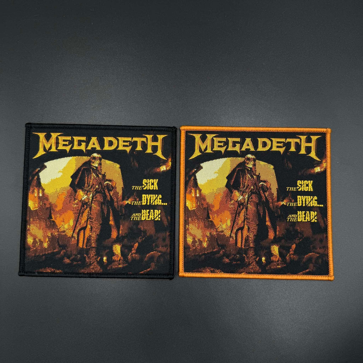 Megadeth - The Sick, the Dying... and the Dead! -  Square Patch