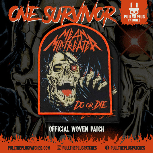 Mean Mistreater - Do or Die - Patch
