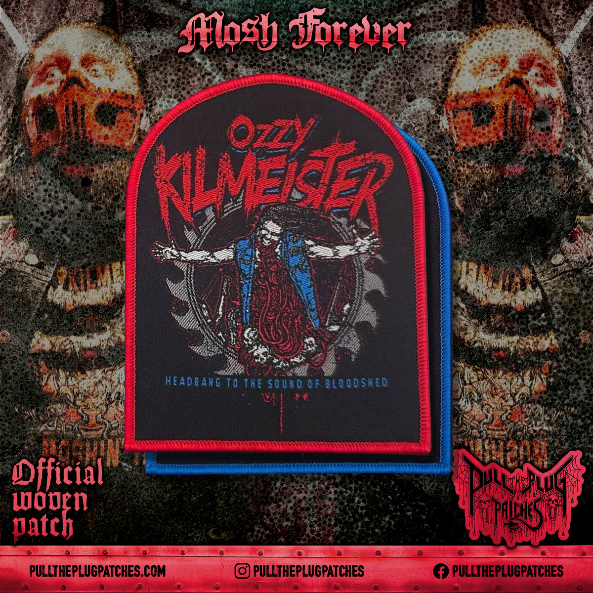 Ozzy Kilmeister - Headbang To The Sound Of Bloodshed - Patch