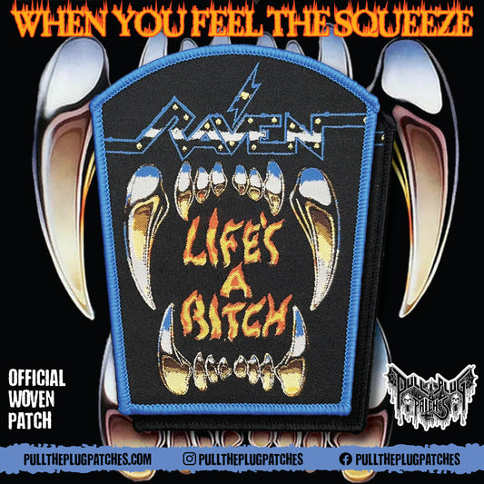 Raven - Life's a Bitch