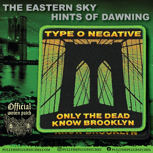 Type O Negative - Only The Dead Know Brooklyn - Patch